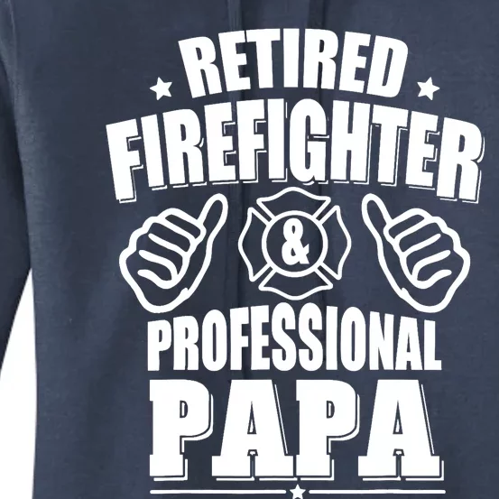 Retired Firefighter & Papa Retirement Gift Women's Pullover Hoodie