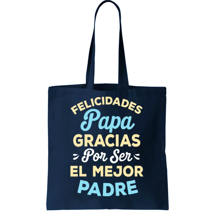 Retro Felicidades Papa Gracias Por Ser El Mejor Padre Tote Bag