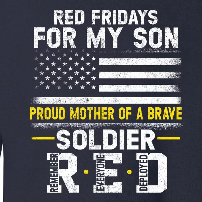 Red Friday Proud Mother Of Military Soldier Son Toddler Sweatshirt