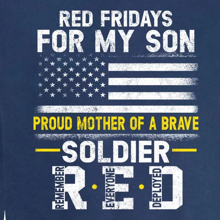 Red Friday Proud Mother Of Military Soldier Son Garment-Dyed Sweatshirt