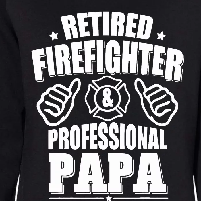 Retired Firefighter & Papa Retirement Gift Womens California Wash Sweatshirt