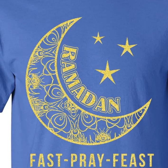 Ramadan Fast Pray Feast Feasting And Fasting Cool Islamic Gift Tall T-Shirt