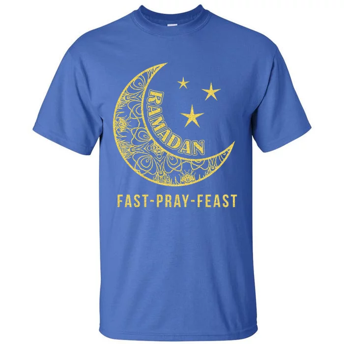 Ramadan Fast Pray Feast Feasting And Fasting Cool Islamic Gift Tall T-Shirt