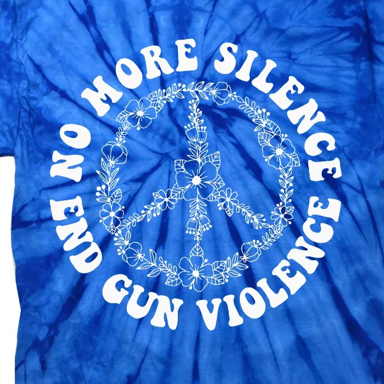 Retro Floral Peace Sign NoMore Silence End Gun Violence Tie-Dye T-Shirt