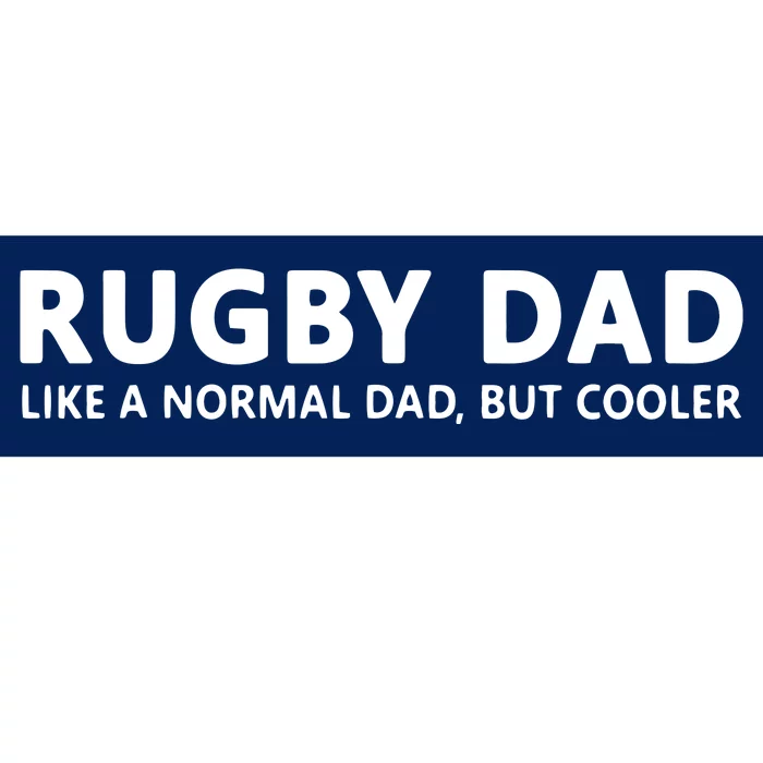 Rugby Father Rugby Dad Bumper Sticker