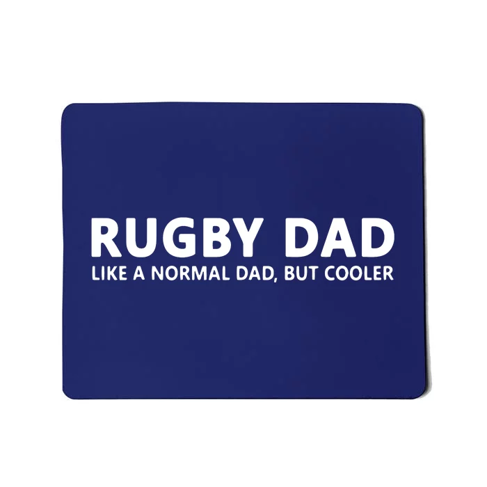 Rugby Father Rugby Dad Mousepad