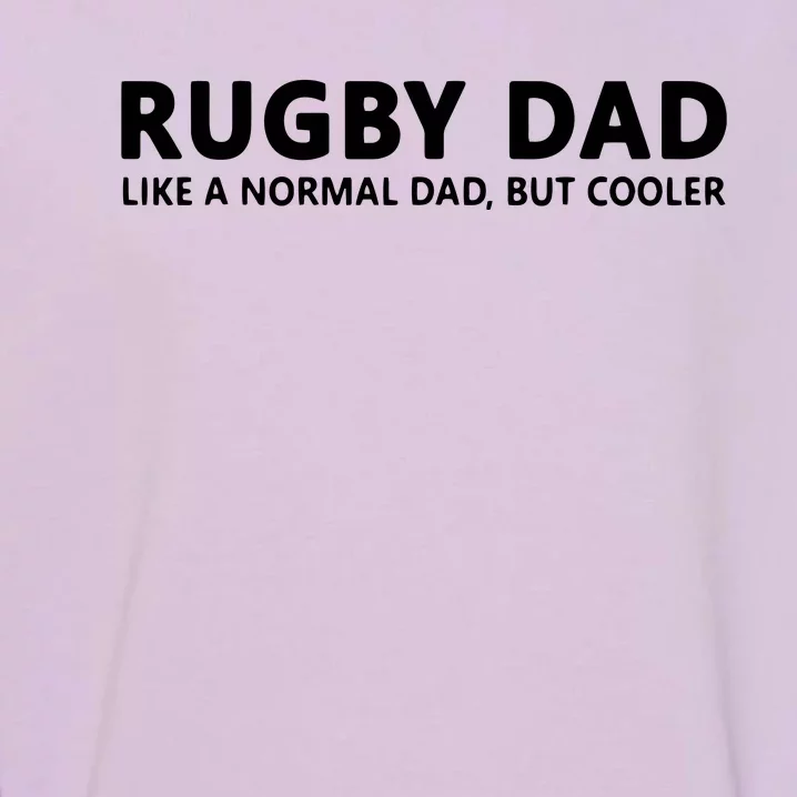 Rugby Father Rugby Dad Garment-Dyed Sweatshirt