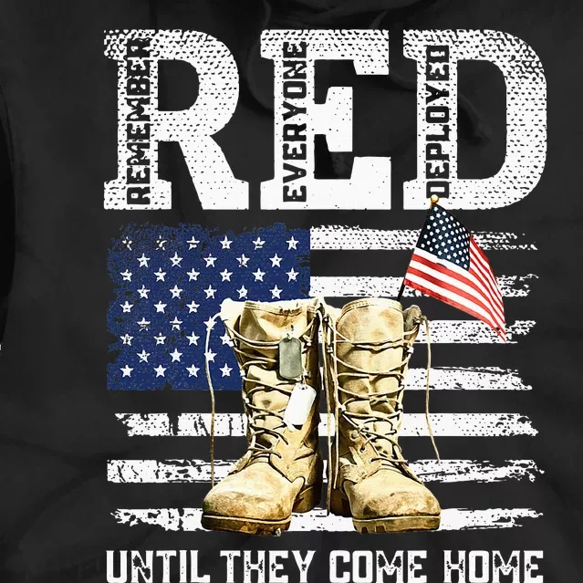 RED Friday Remember Everyone Deployed Every Friday Veterans Tie Dye Hoodie