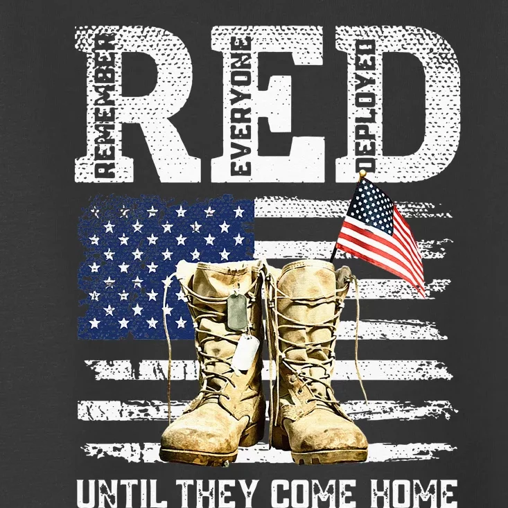 RED Friday Remember Everyone Deployed Every Friday Veterans Toddler T-Shirt