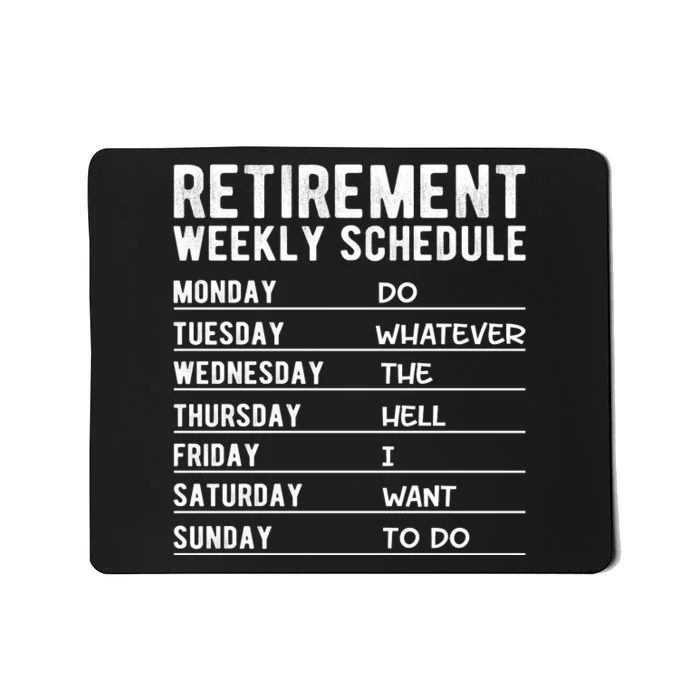 Retired Funny Retirement Gift Mousepad