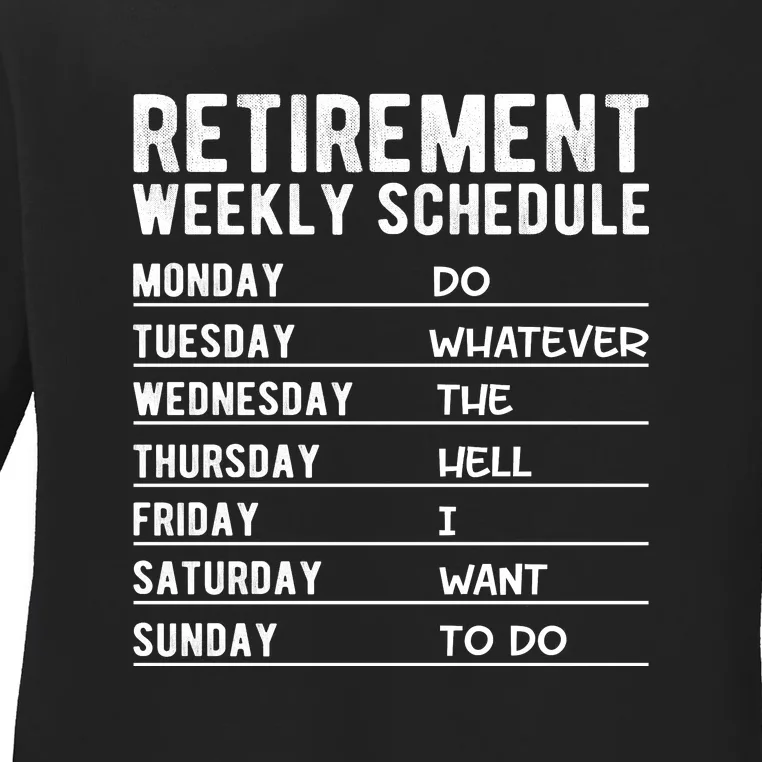 Retired Funny Retirement Gift Ladies Long Sleeve Shirt