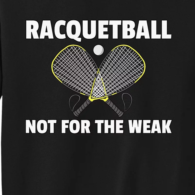 Racquetball Funny Racquetball Okayest Player Tall Sweatshirt