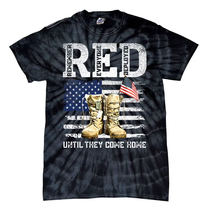 Red Friday Remember Everyone Deployed Every Friday Veterans Tie-Dye T-Shirt