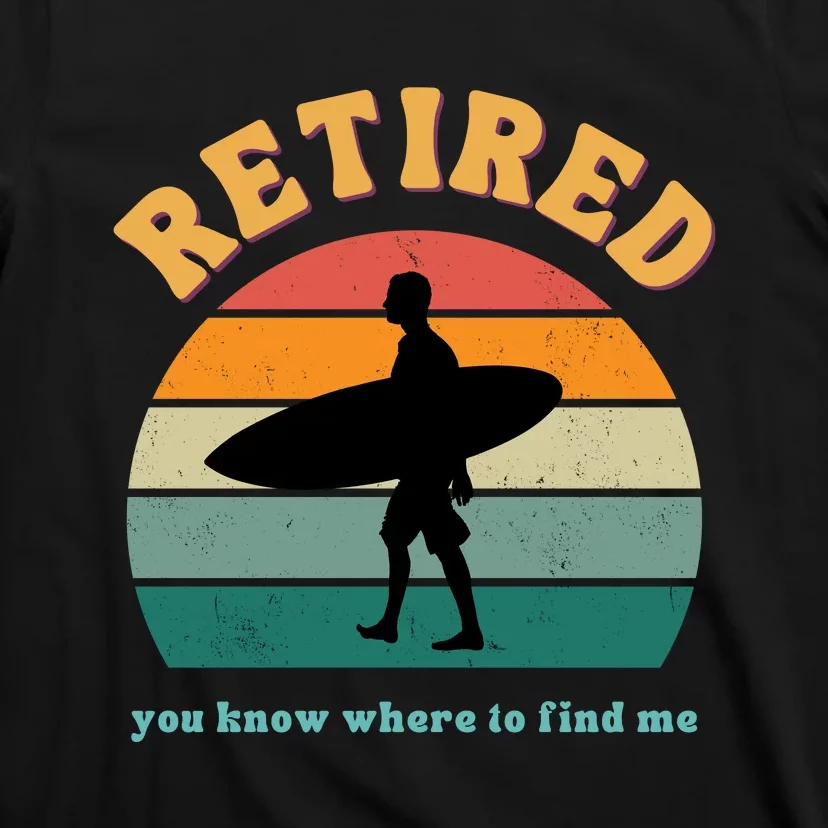 Retired Funny Retirement Beach Gift T-Shirt