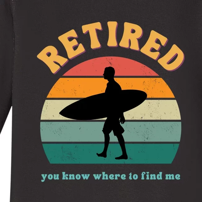 Retired Funny Retirement Beach Gift Baby Long Sleeve Bodysuit