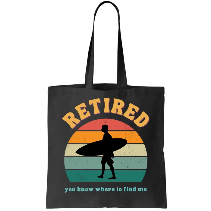 Retired Funny Retirement Beach Gift Tote Bag