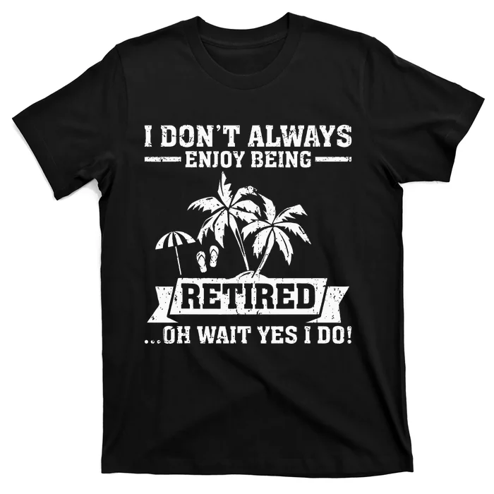 Retired Funny Retiree Funny Retirement Party T-Shirt