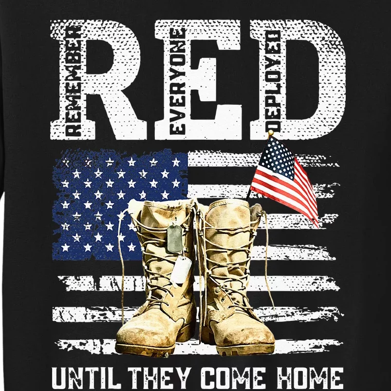 RED Friday Remember Everyone Deployed Every Friday Veterans Tall Sweatshirt