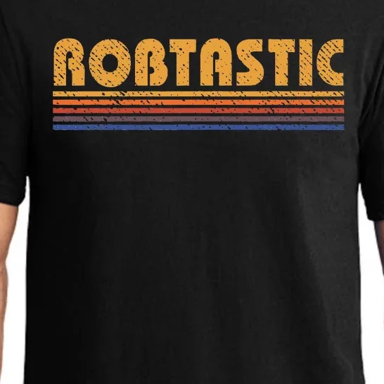 Robtastic Funny Retro First Name Rob Robert Pajama Set