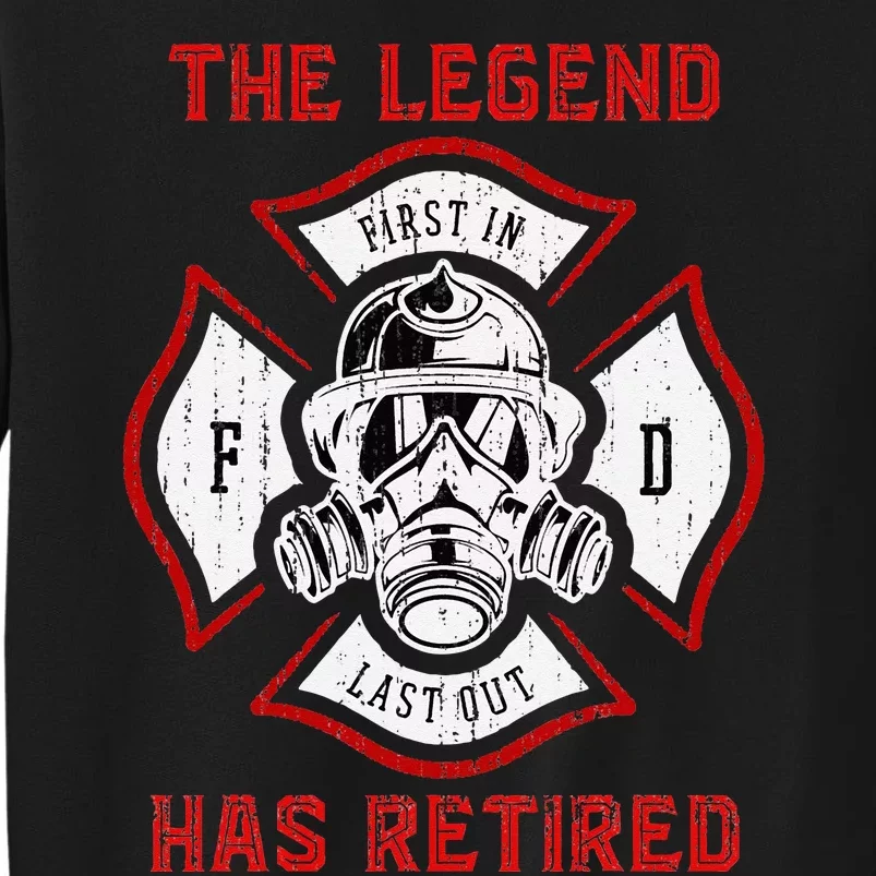 Retired Fireman Retirement Proud Firefighter Tall Sweatshirt