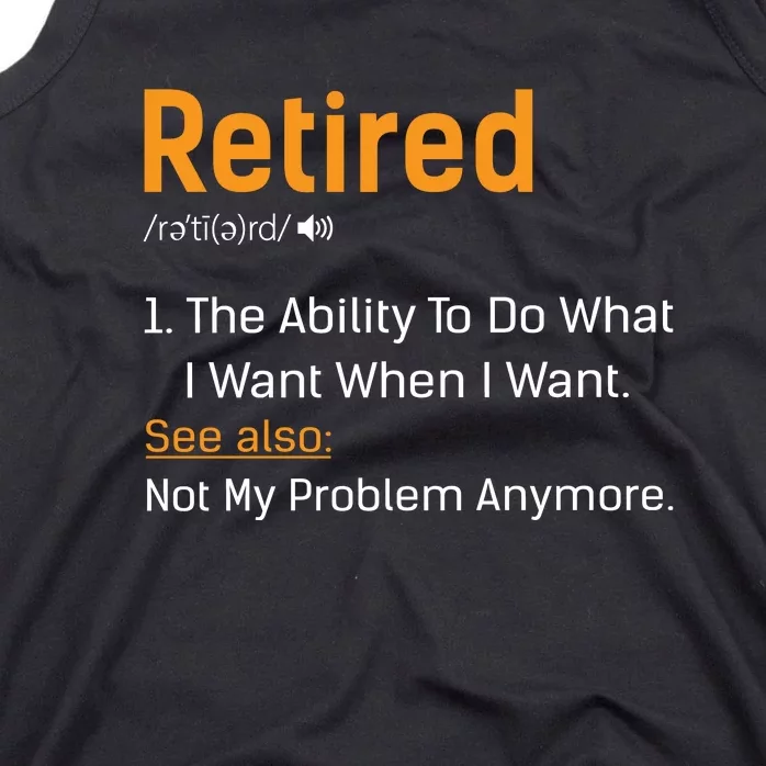 Retired Funny Retirement Gift Tank Top