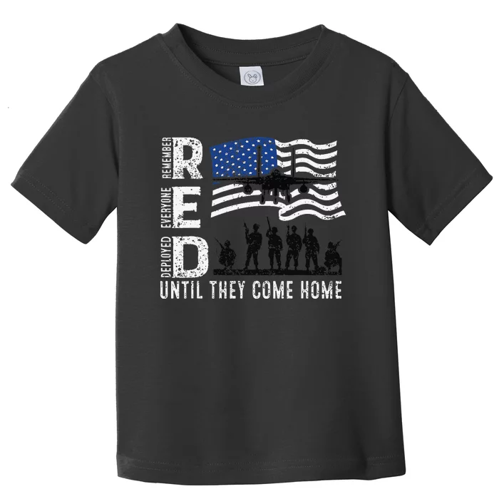 Red Friday Remember Everyone Deployed Until Come Toddler T-Shirt