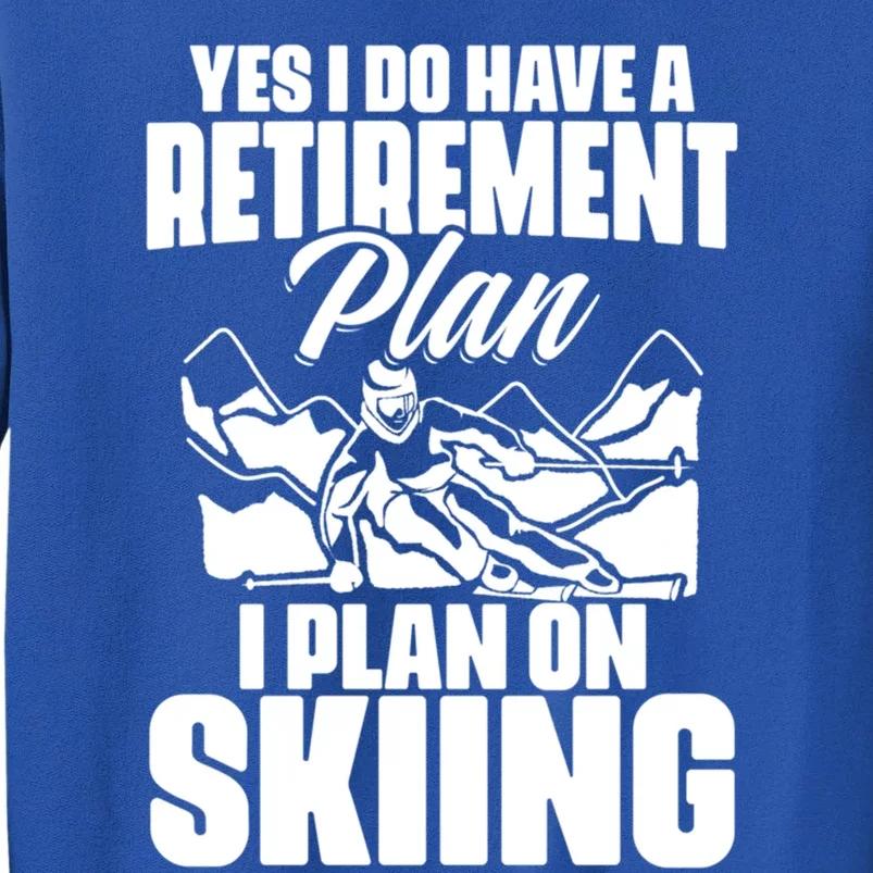 Retiree Funny Retiret Retire Pension Skiing Retired Gift Sweatshirt