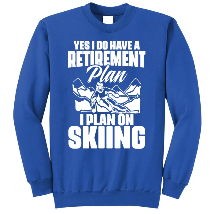 Retiree Funny Retiret Retire Pension Skiing Retired Gift Sweatshirt