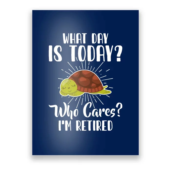 Retired Funny Retirement Gift Poster