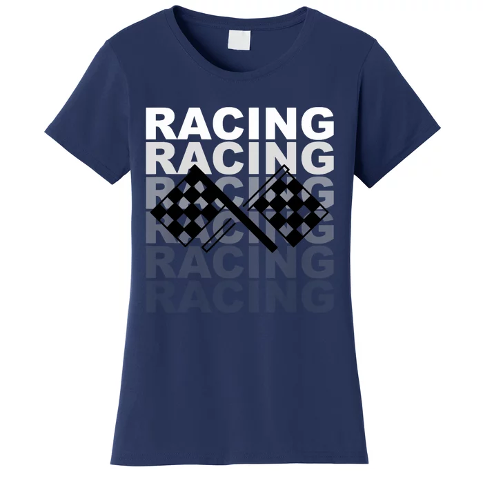 Racing For Race Car Parties Women's T-Shirt