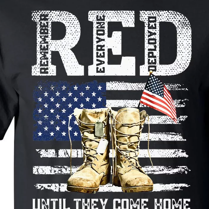 RED Friday Remember Everyone Deployed Every Friday Veterans Tall T-Shirt