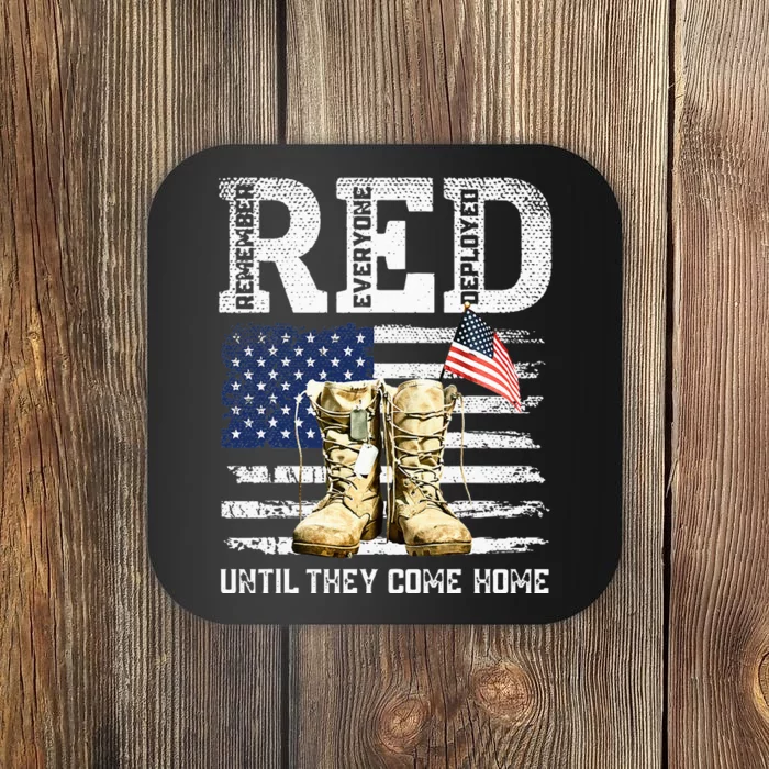 RED Friday Remember Everyone Deployed Every Friday Veterans Coaster