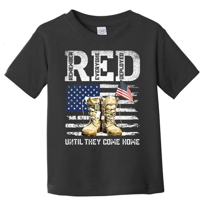 RED Friday Remember Everyone Deployed Every Friday Veterans Toddler T-Shirt