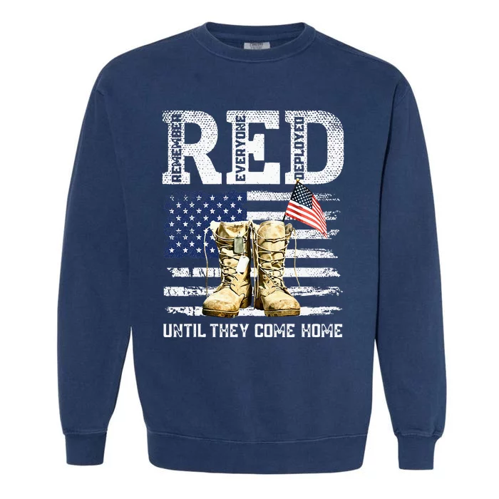 RED Friday Remember Everyone Deployed Every Friday Veterans Garment-Dyed Sweatshirt