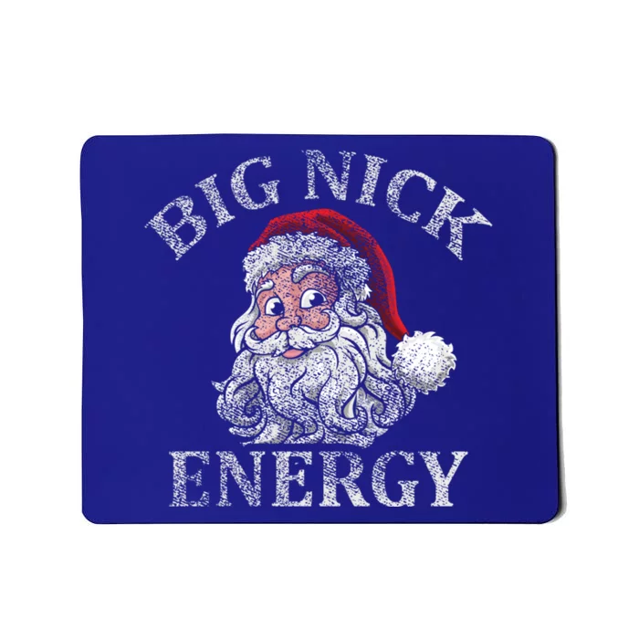 Retro Funny Santa Face Big Nick Energy Xmas Meaningful Gift Mousepad