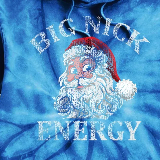 Retro Funny Santa Face Big Nick Energy Xmas Meaningful Gift Tie Dye Hoodie