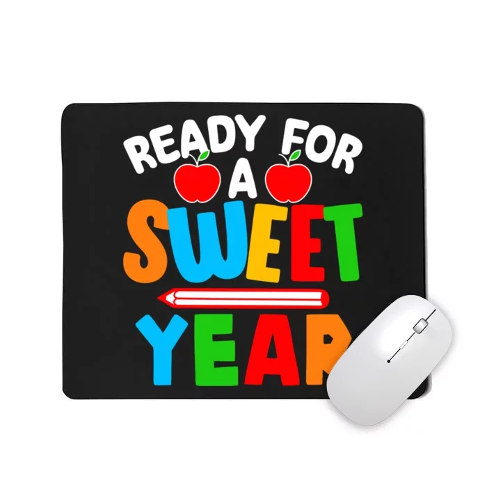 Ready For Sweet Year Back To School Teacher Mousepad