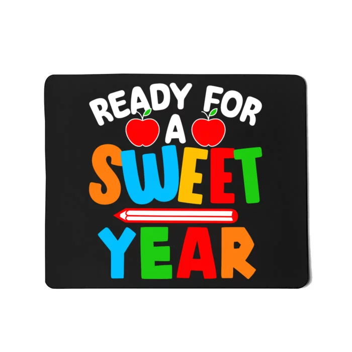 Ready For Sweet Year Back To School Teacher Mousepad