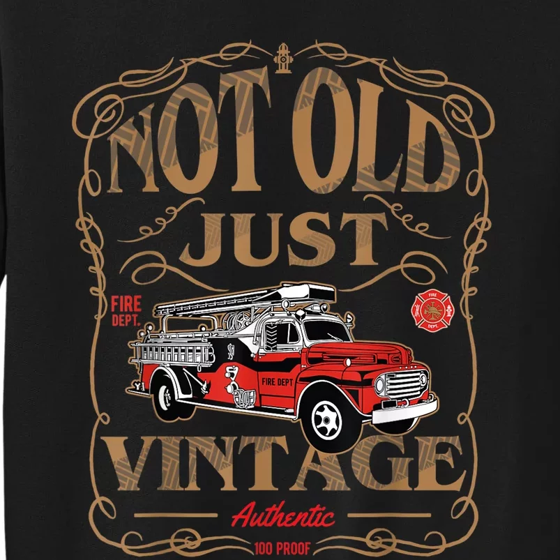 Retired Firefighter Shirt, Gift For Old Fireman Fire Fighter Tall Sweatshirt