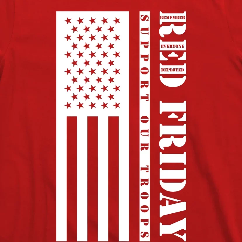 RED Friday Support Our Troops Remember Everyone Deployed T-Shirt