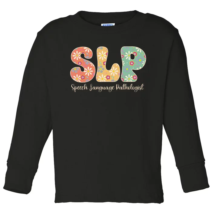 Retro Floral Slp Speech Language Pathologist Speech Therapy Toddler Long Sleeve Shirt