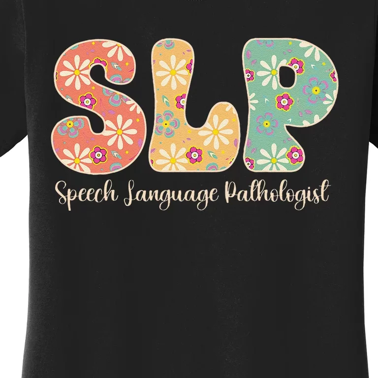 Retro Floral Slp Speech Language Pathologist Speech Therapy Women's T-Shirt