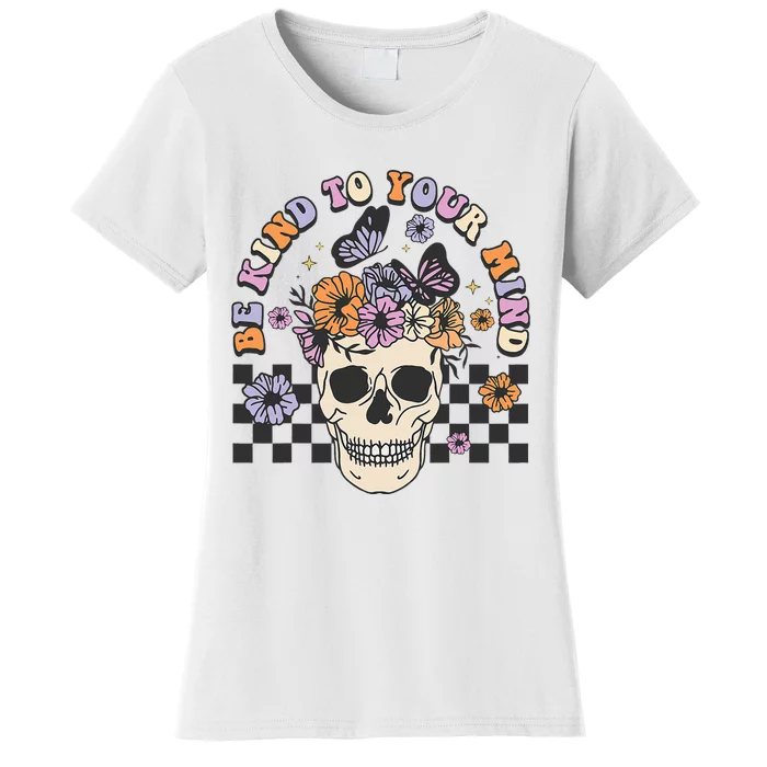 Retro Floral Skull Be Kind to Your Mind Awareness Women's T-Shirt