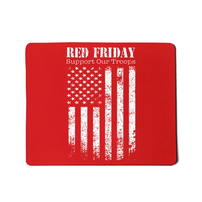 Red Friday Support Our Troops Military Memorial Day Mousepad