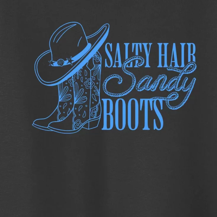 Retro Funny Salty Hair Sandy Boots Cowgirl Western Summer Toddler T-Shirt