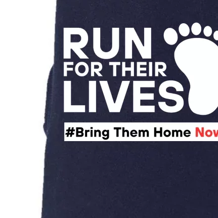 Run For Their Lives Bring Them Home Now Doggie 3-End Fleece Hoodie