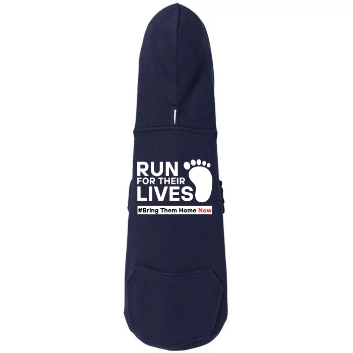 Run For Their Lives Bring Them Home Now Doggie 3-End Fleece Hoodie