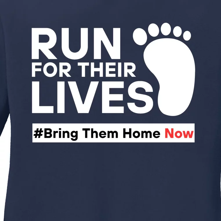 Run For Their Lives Bring Them Home Now Ladies Long Sleeve Shirt