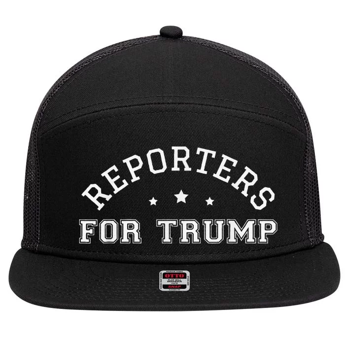 Reporters For Trump Funny Election 2024 Reporting Reporter 7 Panel Mesh Trucker Snapback Hat