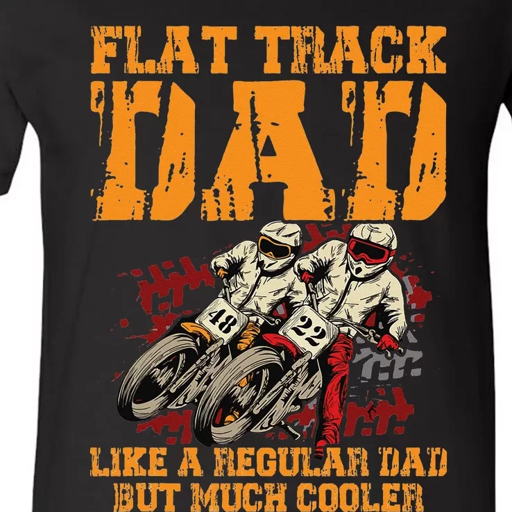 Racing Flat Track Motorcycle Design for a Flat Track Dad V-Neck T-Shirt